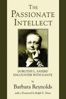 The Passionate Intellect Dorothy L Sayers' Encounter with Dante
