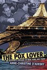 The Pox Lover An Activist's Decade in New York and Paris