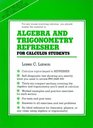 Algebra and Trigonometry Refresher for Calculus Students