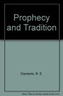 Prophecy and Tradition