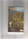Trails of the Angeles 100 Hikes in the San Gabriels/Book and Map
