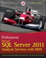 Professional Microsoft SQL Server 2011 Analysis Services with MDX