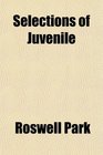 Selections of Juvenile