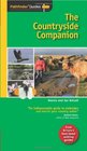 The Countryside Companion Identify Common Trees Flowers Birds Mammals and Much More and Discover the Beauty and Diversity of Britain's Varied  and Informative Allinone Countryside Guide
