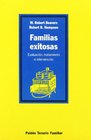 Familias Exitosas/ Successful Families Evaluacion Tratamiento E Intervencion/ Assessment and Intervention