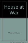 A house at war
