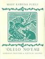 Olelo No'Eau Hawaiian Proverbs and Poetical Sayings