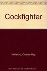 Cockfighter