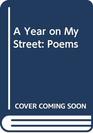 A Year on My Street  Poems