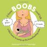 If These Boobs Could Talk: A Little Humor to Pump Up the Breastfeeding Mom