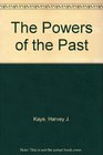 The Powers of the Past