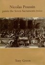Nicolas Poussin Paints the Seven Sacraments Twice