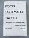 Food Equipment Facts Revised Edition