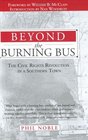 Beyond the Burning Bus The Civil Rights Revolution in a Southern Town