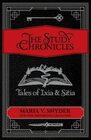 The Study Chronicles Tales of Ixia  Sitia