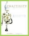 Craftivity: 40 Projects for the DIY Lifestyle
