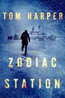 Zodiac Station A Novel