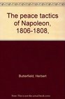The peace tactics of Napoleon 18061808