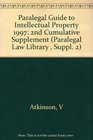 Paralegal Guide to Intellectual Property 1997 Cumulative Supplement