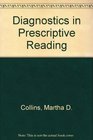 Diagnostics in Prescriptive Reading