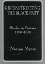 Reconstructing the Black Past Blacks in Britain C17801830