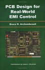 PCB Design for RealWorld EMI Control