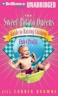Sweet Potato Queens' Guide to Raising Children for Fun and Profit The
