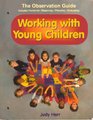 Working With Young Children Observation Guide