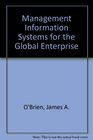 Management Information Systems for the Global Enterprise