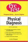 Physical Diagnosis  PreTest SelfAssessment and Review