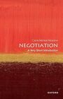 Negotiation: A Very Short Introduction (Very Short Introductions)