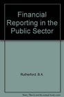 Financial Reporting in the Public Sector