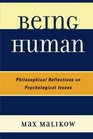 Being Human Philosophical Reflections on Psychological Issues