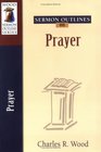Sermon Outlines on Prayer