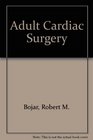 Adult Cardiac Surgery