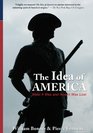 The Idea of America What It Was and How It Was Lost