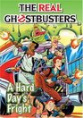 The Real Ghostbusters A Hard Day's Fright