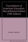 Foundations of American Education MyLabSchool Edition