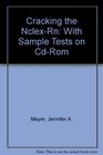 Cracking the NCLEXRN w/Sample Tests on CDROM 199798