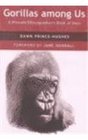 Gorillas among Us A Primate Ethnographers Book of Days