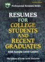 Resumes for College Students and Recent Graduates