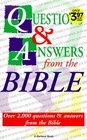 Questions and Answers from the Bible Over 2000 QA from the Bible