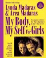 My Body My Self for Girls The What's Happening to My Body Workbook for Girls