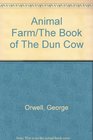 Animal Farm The Book of the Dun Cow
