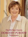 Health Spa Queen Dorothy Purdew The Autobiography