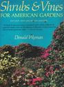 Shrubs and Vines for American Gardens