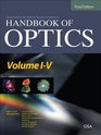 Handbook of Optics Third Edition 5 Volume Set