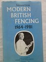 Modern British Fencing History of the Amateur Fencing Association 196481  A Memorial Volume to Charles De Beaumont Including a Short Biography