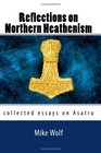 Reflections on Northern Heathenism