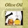 Olive Oil A Cultural History from around the World